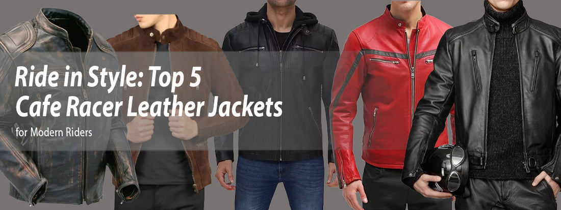 Top 5 Cafe Racer Leather Jackets