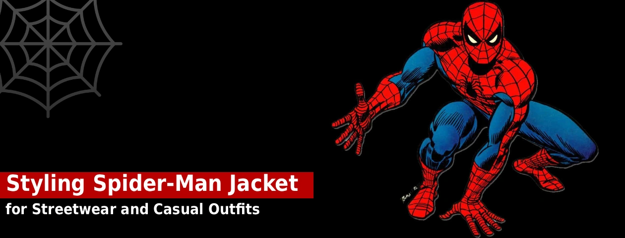 Styling Spider-Man Jacket for Streetwear and Casual Outfits