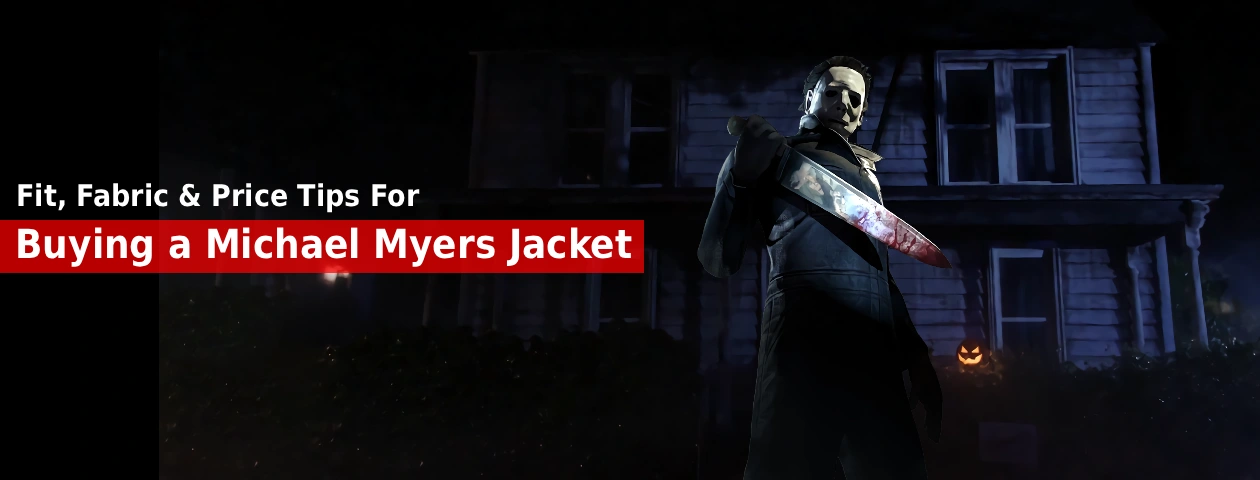 Buying a Michael Myers Jacket-Fit, Fabric & Price Tips